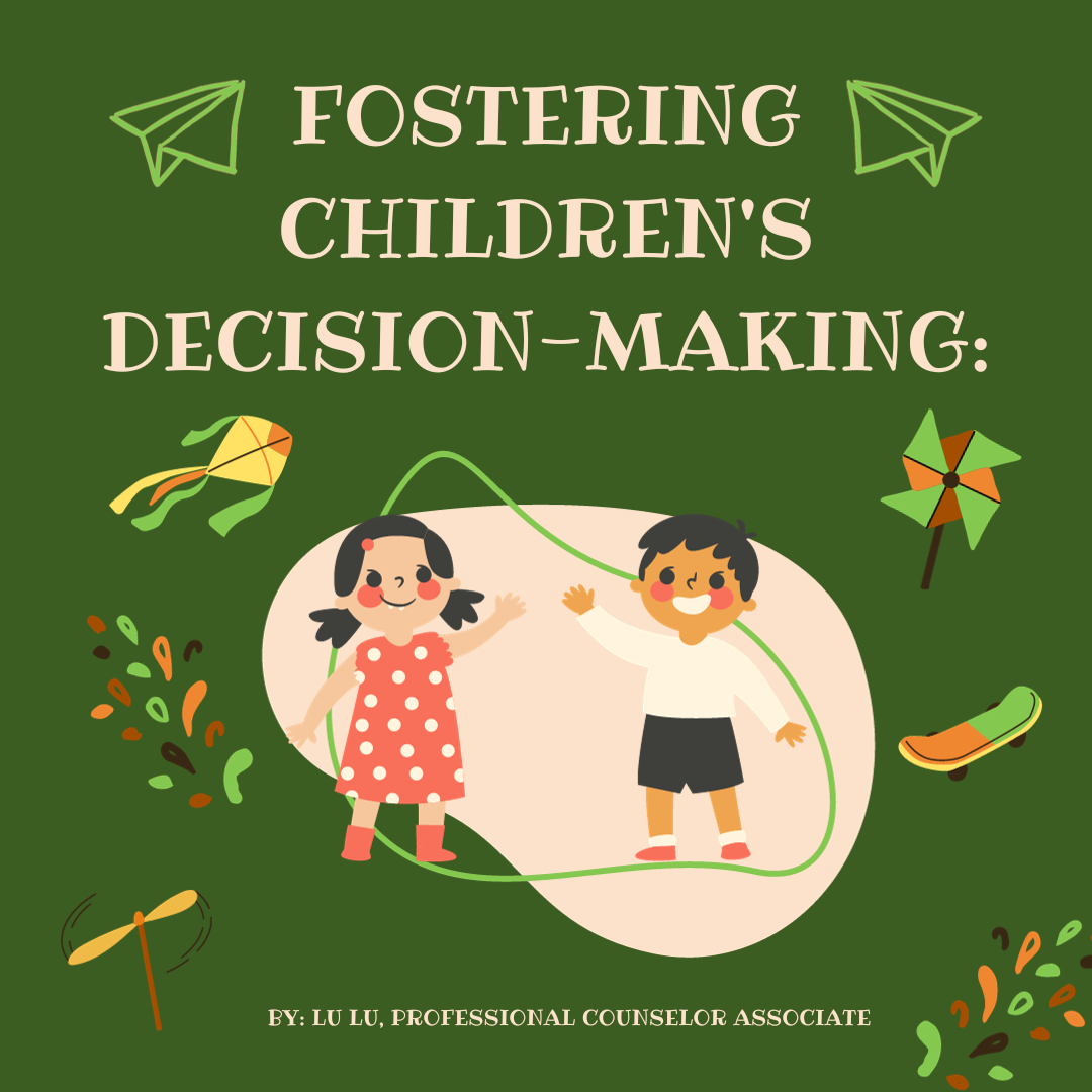 Fostering Children’s Decision-Making